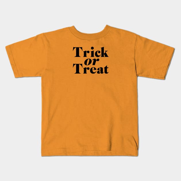 Trick or Treat Kids T-Shirt by shamdesign